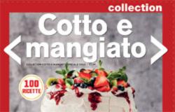 Cotto e mangiato magazine: dal 21 febbraio è in edicola lo speciale Dolci Collection! Cotto e mangiato magazine: dal 21 febbraio è in edicola lo speciale Dolci Collection!